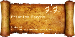 Fridrich Ferenc névjegykártya